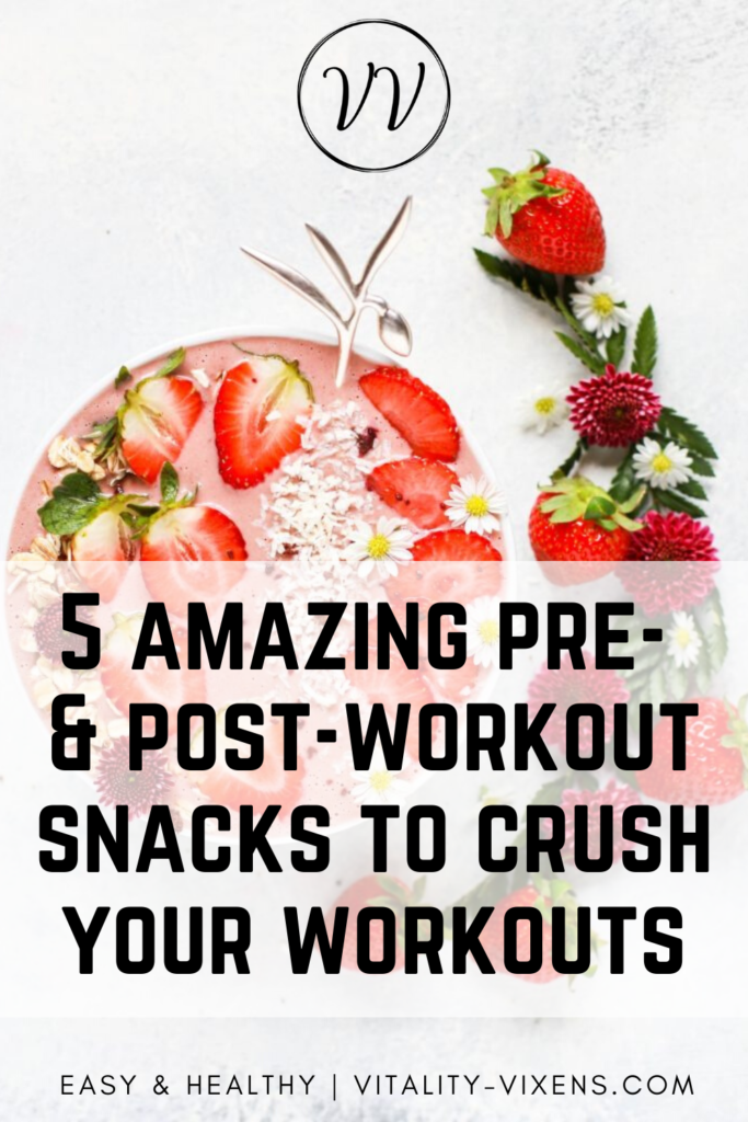 5 amazing pre-workout and post-workout snacks to crush your workouts! The best snacks for fitness & health.