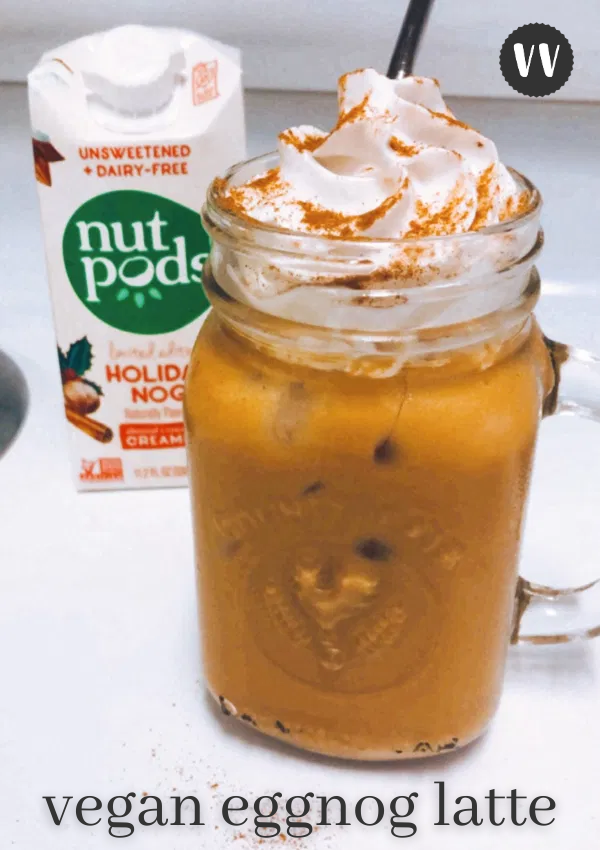 Healthy Vegan EGGNOG Latte (Hot & Iced Versions!)